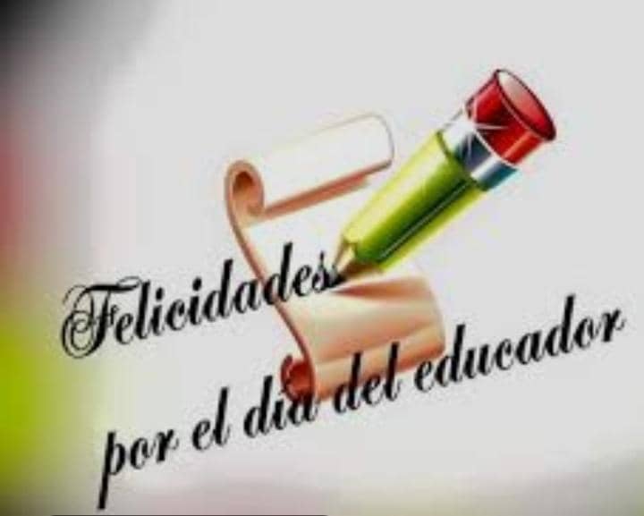 “Feliz Día del Maestro, gracias por enseñar con el corazón y guiarnos con sabiduría”